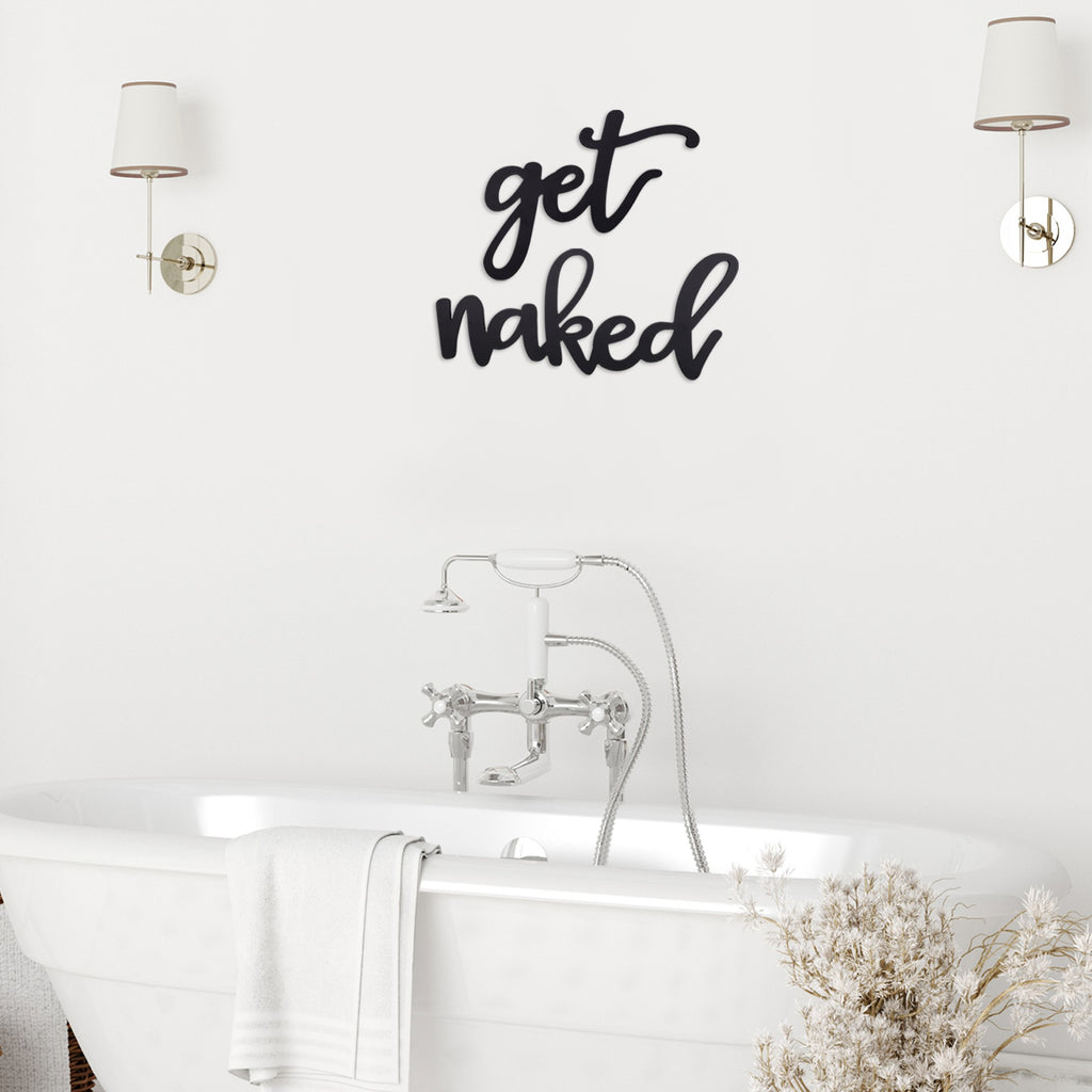 LuxxHomes  Black Metal Get Naked Wall Sign